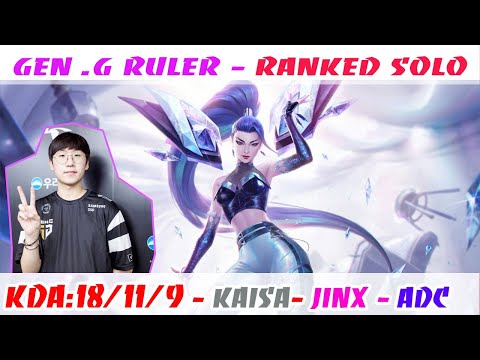 [18/11/9]-[Triple Kill]-Gen G Ruler Kai'Sa VS Jinx ADC