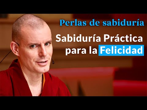 Sabiduría práctica para la felicidad - Perlas de Sabiduría [Lección 2] (PARTE 2)| Lama Rinchen