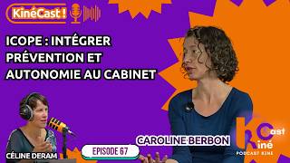 KineCast#67 : ICOPE : intégrer prévention et autonomie au cabinet