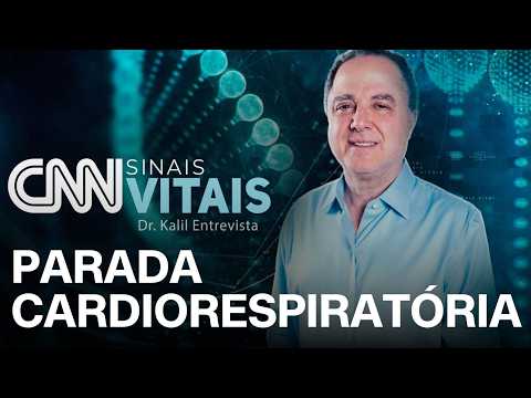 AO VIVO: CNN SINAIS VITAIS – DR. KALIL ENTREVISTA: PARADA CARDIORRESPIRATÓRIA | 26/09/2026