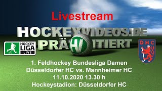 11.10.2020, 13:30 Uhr: 1. Feldhockey-Bundesliga Damen Düsseldorfer HC vs. Mannheimer HC