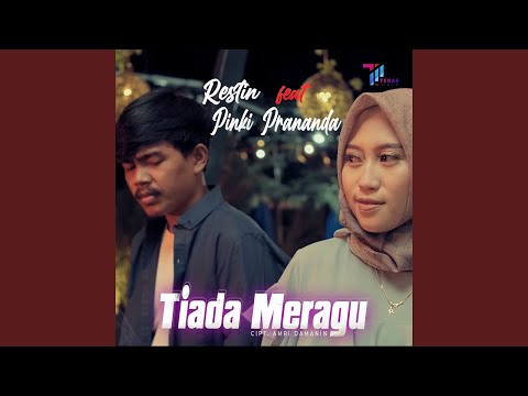 Tiada Meragu (feat. Pinki Prananda)