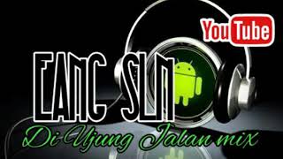 Download lagu Joget Di ujung Jalan mix by Eang Sln mp3