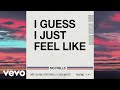 John Mayer - I Guess I Just Feel Like (Official Lyric Video)