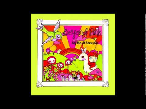 Beyond Pink - Try This At Home Kids (Full EP)