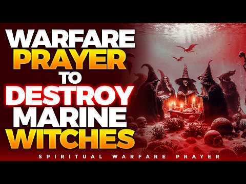 Pray Now | Every Witchcraft Chain Holding You Back Must Be Broken | Spiritual Warfare Prayers