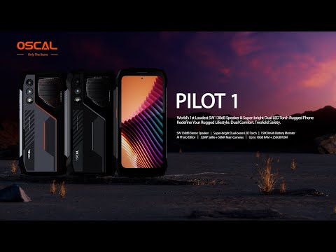 OSCAL PILOT 1 Official Introduction | The World's 1st Rugged Phone with Loudest 5W 138dB Speaker
