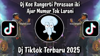Download lagu DJ KOWE RA NGERTI PERASAAN IKI AJUR MUMUR TOK LARANI🎵DJ RA NOMPO BALIMU VIRAL TIKTOK 2025 !! mp3