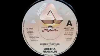 Aretha Franklin - United Together / I Can't Turn You Loose - 7" UK - 1981