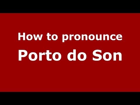 How to pronounce Porto do Son (Spanish/Spain) - PronounceNames.com