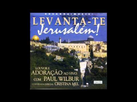 Paul Wilbur e Cristina Mel- Vem Com O Peso Da Tua Glória (Let The Weight Of Your Glory Fall)