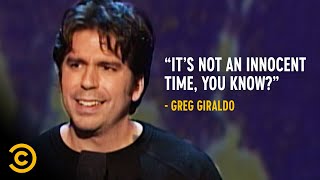Why It’s a Scary World to Bring Kids Into - Greg Giraldo