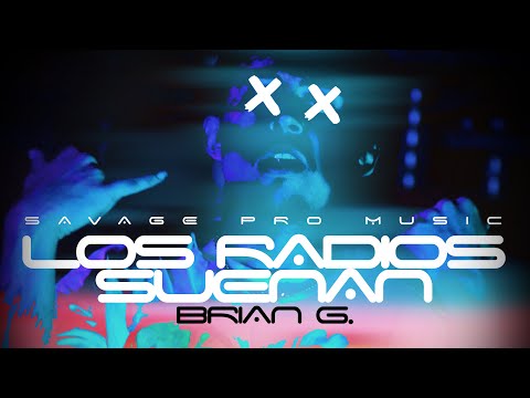 BRIAN G. - LOS RADIOS SUENAN