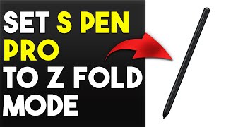 How To Set S Pen Pro To Z Fold Mode (How To Use And Connect S Pen Pro To Z Fold Mode)
