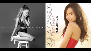 Sofia Carson ft J Balvin & Ariana Grande ft The Weeknd - Love Is The Name & Love Me Harder - Mashup