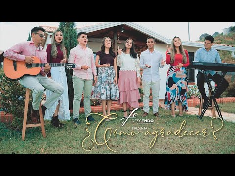 ¿CÓMO AGRADECER? | Ministerio Fe Crescendo [Videoclip]
