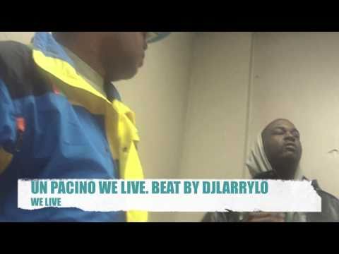 UN PACINO  WE LIVE BEAT BY DJLARRYLO