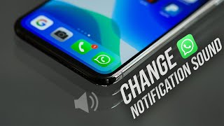 How to Change WhatsApp Notification Sound on iPhone (tutorial)
