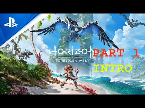 HORIZON FORBIDDEN WEST PS4 Walkthrough Gameplay Part 1 - INTRO (FULL GAME)