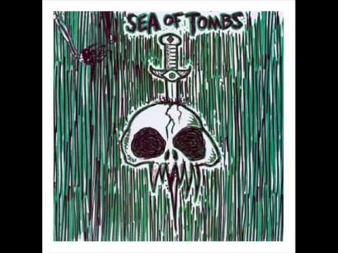 Sea of Tombs - Prunes and Custard