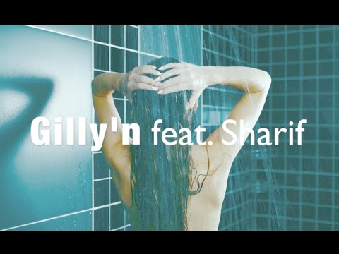 Sad - Gilla feat Sharif