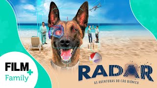 RADAR: O Cão Biônico // Filme Completo Dublado // Família // Film Plus Family