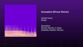 Sensation (Rrose Remix)