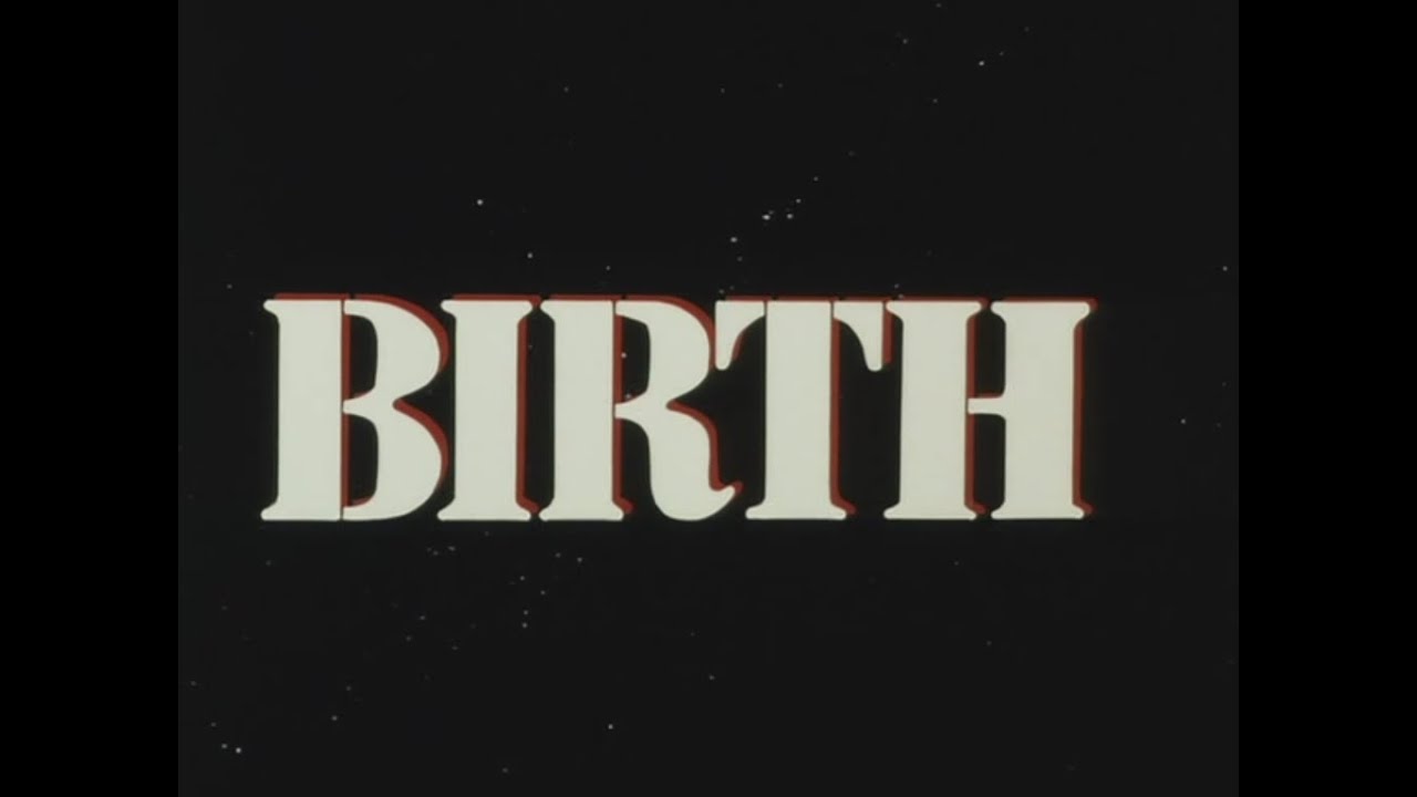 Birth — Birth (Shin'ya Sadamitsu, 1984) [w/ English subtitles]