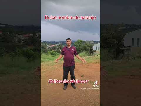 Dulce nombre de naranjo alajuela CR. #eltecnicoviajerocr