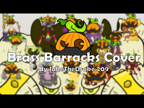 Brass Barracks Cover | By JakeTheDrake 209 (Professor Toot)