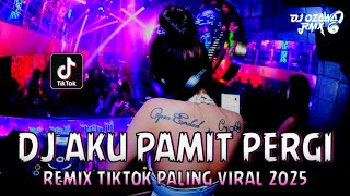 Download lagu DJ AKU PAMIT PERGI (NEW) !! DJ Jedag Jedug Terbaru | REMIX TIKTOK PALING VIRAL 2025 mp3 Download lagu DJ AKU PAMIT PERGI (NEW) !! DJ Jedag Jedug Terbaru | REMIX TIKTOK PALING VIRAL 2025 mp3
