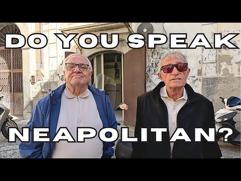 NEAPOLITANS SPEAKING THEIR LANGUAGE | LOCALS IN NAPOLI | ITALIAN LANGUAGE & DIALECTS | NAPOLETANO