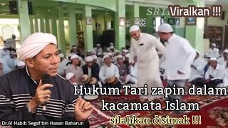 Download lagu Dr. Al Habib Segaf Baharun || Hukum Tari Zapin dalam pandangan Islam (Viralkan !!!) mp3