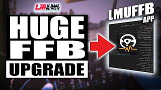 This FFB App Completely Transforms LMU – Full Setup, Profiles & Download