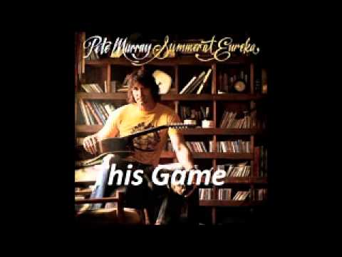 This Game - Pete Murray