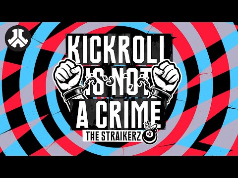 The Straikerz - Kickroll Is Not A Crime | POWER HOUR Records