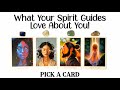 PICK A CARD 💜 What Your Spirit Guides Love About You! 🕊️