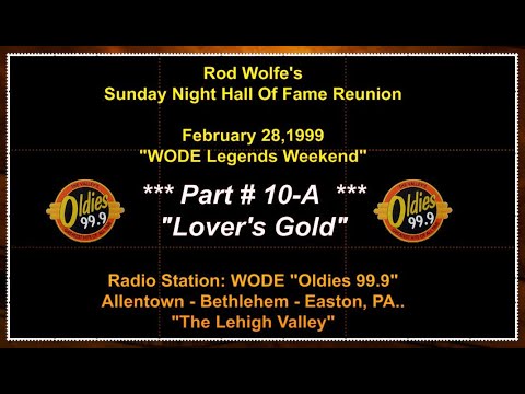 WODE Oldies 99.9 Air Check Legends Weekend - Part 10A of 10 Lovers Gold Sunday Night Hall Of Fame