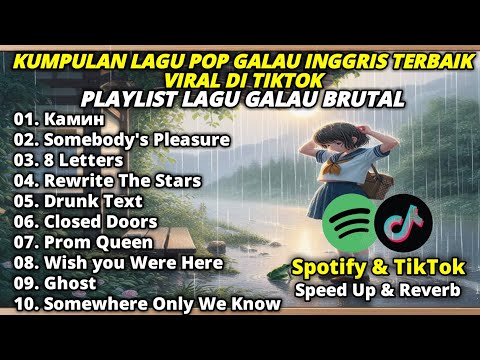 KUMPULAN LAGU POP GALAU INGGRIS TERBAIK 2025 VIRAL DI TIKTOK • Playlist galau brutal