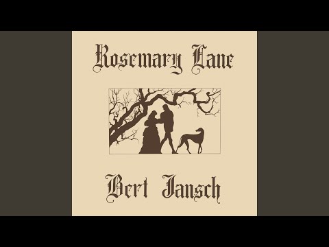 Rosemary Lane - Bert Jansch