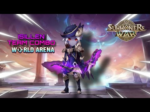 Isillen Team Combo in World Arena - Summoners War