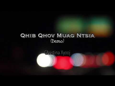 (DEMO) Qhib Qhov Muag Ntsia - Christina Xyooj