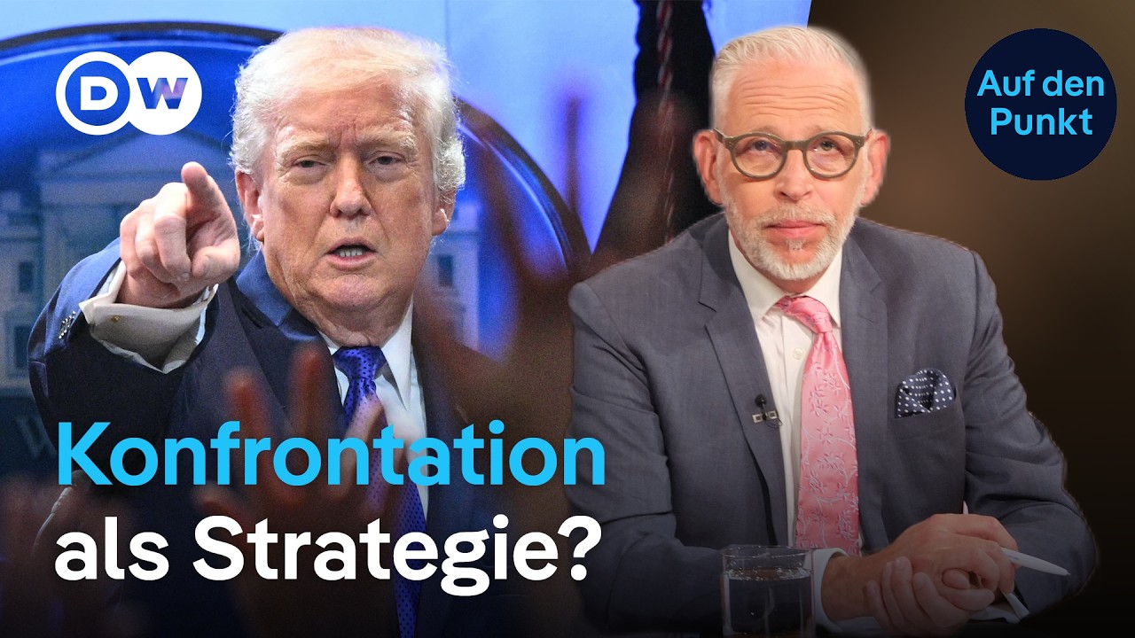 Konfrontation als Prinzip: Welche Folgen hat Trumps Politik?