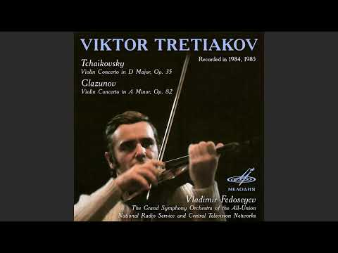 Tchaikovsky: Violin Concerto in D major, Op. 35 - Victor Tretyakov,  Vladimir Fedoseev. Rec. 1984