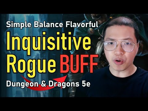 These Balance Buffs 🔼 make Inquisitive Rogue GOOD, D&D 5e Sherlock Holmes fighting
