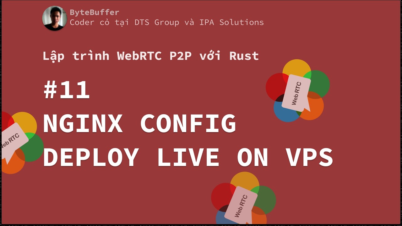 Rust WebRTC P2P #11 - Nginx Config + Deploy Live on VPS