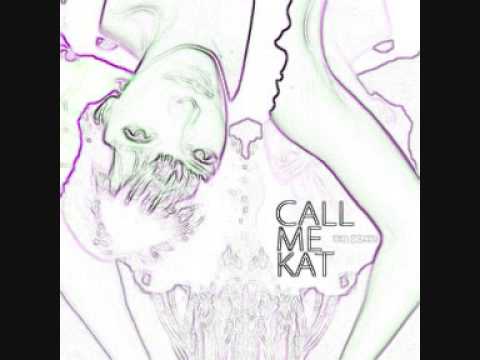 CALLmeKAT - Drawn Directly