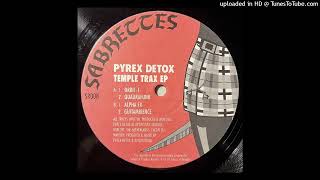 Pyrex Detox - Alpha FX