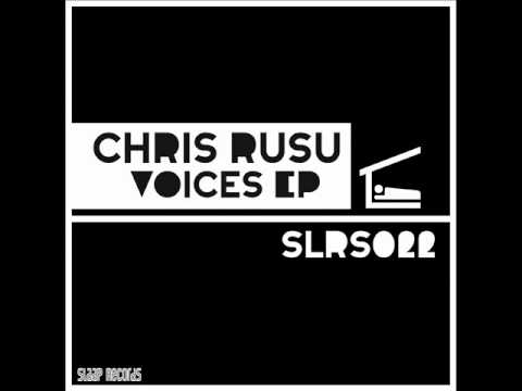 Chris Rusu - Voices (Original Mix)