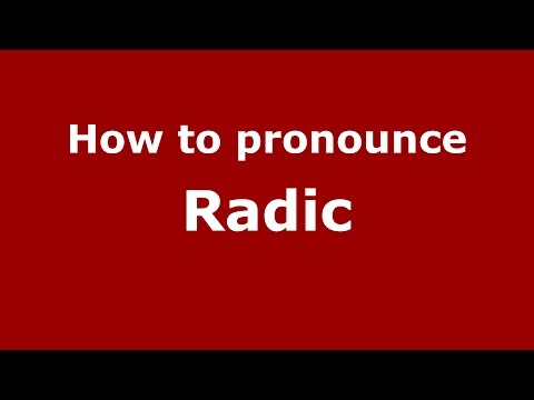 How to pronounce Radic (Spanish/Argentina) - PronounceNames.com
